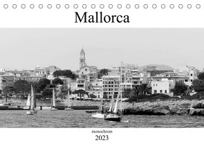 Mallorca monochrom (Tischkalender 2023 DIN A5 quer) von happyroger