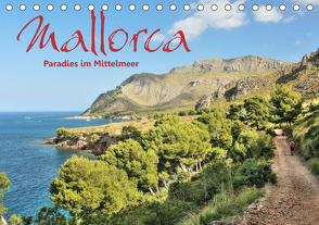 Mallorca – Paradies im Mittelmeer (Tischkalender 2021 DIN A5 quer) von Stamm,  Dirk