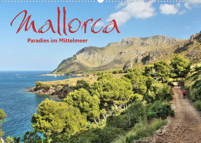 Mallorca – Paradies im Mittelmeer (Wandkalender 2022 DIN A2 quer) von Stamm,  Dirk