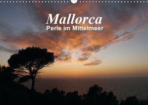 Mallorca – Perle im Mittelmeer (Wandkalender 2019 DIN A3 quer) von Dietsch,  Monika