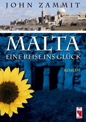 Malta – eine Reise ins Glück von Zammit,  John