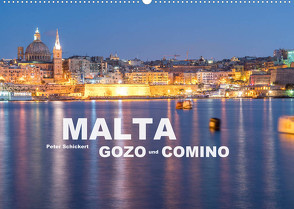 Malta – Gozo und Comino (Wandkalender 2022 DIN A2 quer) von Schickert,  Peter