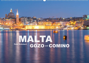 Malta – Gozo und Comino (Wandkalender 2023 DIN A2 quer) von Schickert,  Peter