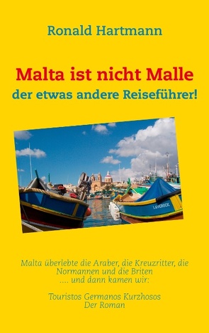 Malta ist nicht Malle von Hartmann,  Ronald