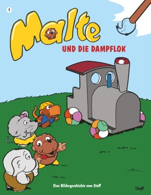 Malte und die Dampflok von Bischoff,  Stefan