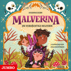 Malverina. Die verdächtige Helferin von Isern,  Susanna, Nachtmann,  Julia, Will,  Karin