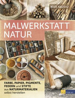 Malwerkstatt Natur von Neddo,  Nick, Schumitz,  Angela, Teare,  Susan