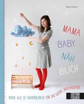 Mama-Baby-Nähbuch von Bochem,  Susanne