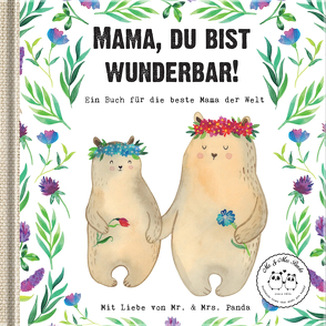 Mama, du bist wunderbar! von von Gadenstedt,  Nora