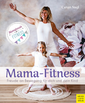 Mama-Fitness von Nagl,  Canan