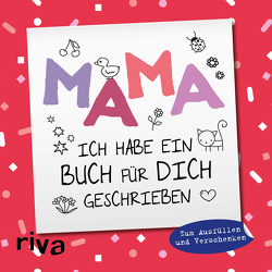 Mama, ich habe ein Buch für dich geschrieben – Version für Kinder