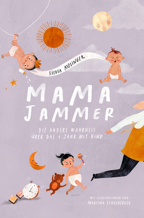 Mama-Jammer von Atzlinger,  Silvia