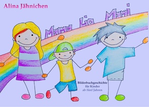Mama – Lio – Mami von Jähnichen,  Alina, Teschner,  Marina