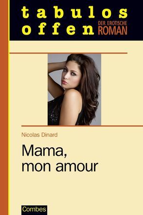 Mama, mon amour von Dinard,  Nicolas