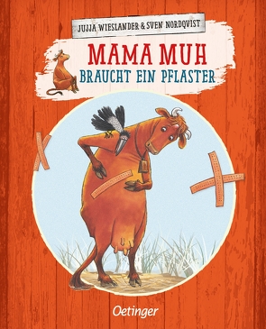 Mama Muh braucht ein Pflaster von Kutsch,  Angelika, Nordqvist,  Sven, Wieslander,  Jujja