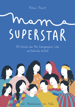 Mama Superstar von Chander,  Manik, Manrique,  Melisa, Melisa Manrique und Manik Chander, Pucci,  Marta