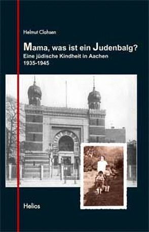 Mama, was ist ein Judenbalg? von Clahsen,  Helmut