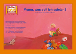 Mama, was soll ich spielen? / Kamishibai Bildkarten von Scheffler,  Ursel, Timm,  Jutta