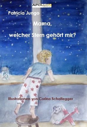 Mama, welcher Stern gehört mir? von Jungo,  Patricia