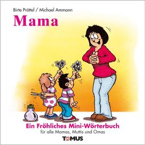 Mama von Ammann,  Michael, Proettel,  Birte