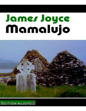 Mamalujo von Joyce,  James, Rathjen,  Friedhelm