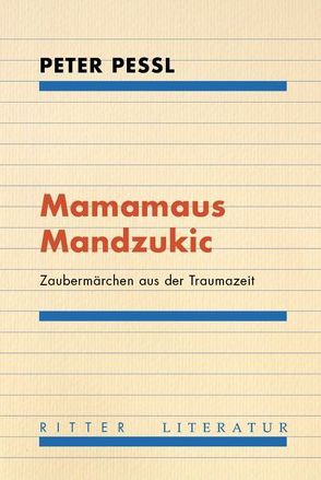 Mamamaus Mandzukic von Pessl,  Peter