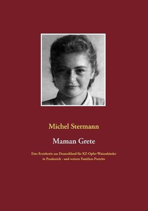 Maman Grete von Stermann,  Michel