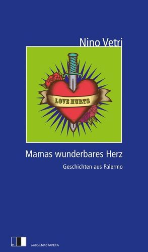 Mamas wunderbares Herz von Rostek,  Andreas, Vetri,  Nino