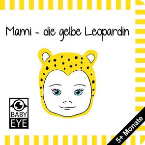 Mami – die gelbe Leopardin von Sawczyn,  Agnieszka