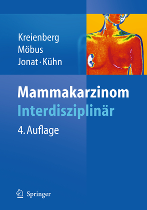 Mammakarzinom von Jonat,  Walter, Kreienberg,  Rolf, Kühn,  Thorsten, Moebus,  Volker