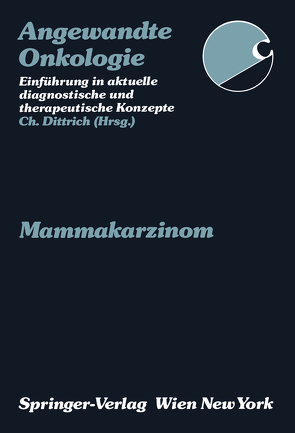 Mammakarzinom von Berlakovich,  G., Dittrich,  Christian, Hausmaninger,  C., Hausmaninger,  H., Hirn,  B., Hölzenbein,  T., Jakesz,  R., Reiner,  A., Reiner,  G., Salomonowitz,  E., Seitz,  W., Teleky,  B., Zielinski,  C.