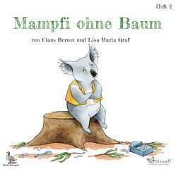 Mampfi ohne Baum von Bernet,  Claus, Graf,  Lisa-Maria