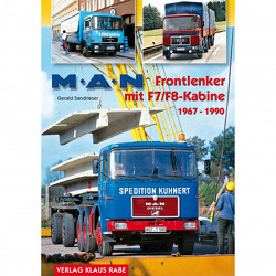 MAN – Frontlenker mit F7/F8 Kabine 1967-1990 von Gerald,  Sandrieser