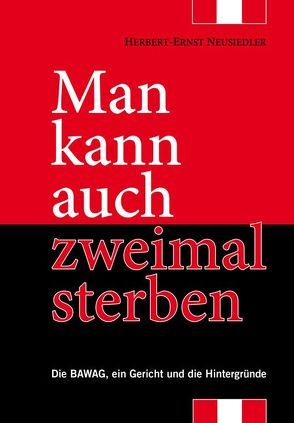 Man kann auch zweimal sterben von Neusiedler,  Herbert-Ernst