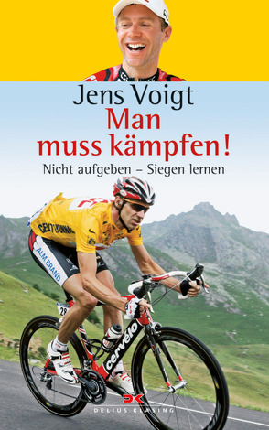 Man muss kämpfen! von Voigt,  Jens, Willner,  Jochen