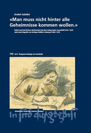 „Man muss nicht hinter alle Geheimnisse kommen wollen.“ von Salathé,  André