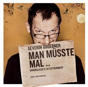 Man müsste mal von Groebner,  Severin