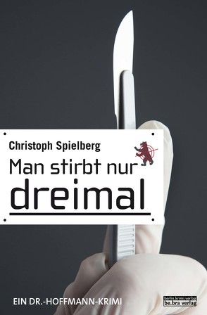 Man stirbt nur dreimal von Spielberg,  Christoph