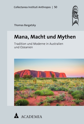 Mana, Macht und Mythen von Bargatzky,  Thomas
