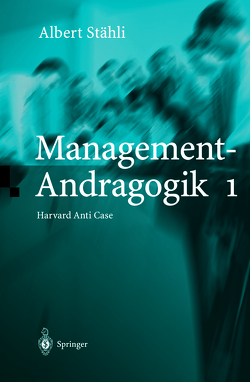 Management-Andragogik 1 von Graf Lambsdorff,  O., Stähli,  Albert