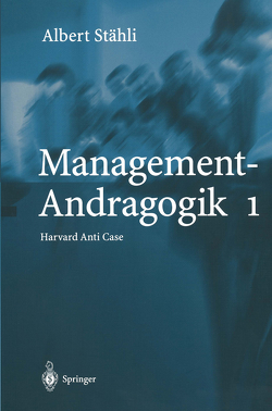 Management-Andragogik 1 von Graf Lambsdorff,  O., Stähli,  Albert