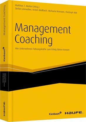 Management Coaching von Leinweber,  Stefan, Mât,  Christoph, Mollbach,  Achim, Reimann,  Michaela