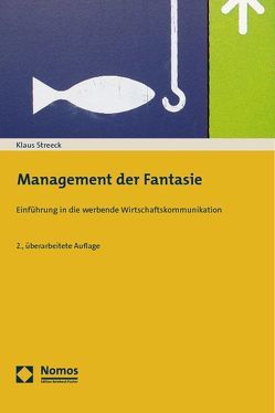 Management der Fantasie von Streeck,  Klaus