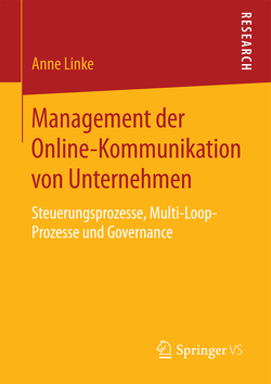 Management der Online-Kommunikation von Unternehmen von Linke,  Anne