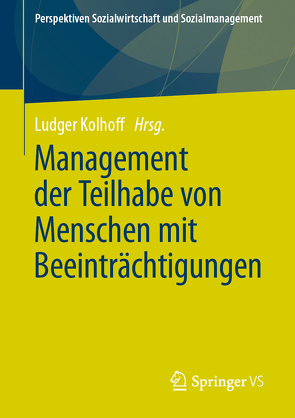 Management der Teilhabe von Menschen mit Beeinträchtigungen von Kolhoff,  Ludger