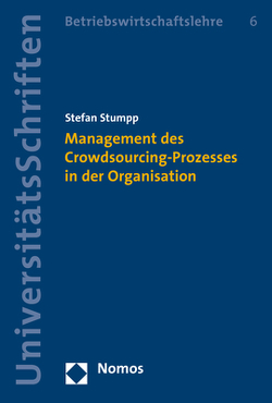 Management des Crowdsourcing-Prozesses in der Organisation von Stumpp,  Stefan