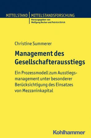 Management des Gesellschafterausstiegs von Becker,  Wolfgang, Summerer,  Christine, Ulrich,  Patrick