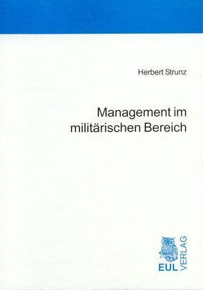 Management im militärischen Bereich von Strunz,  Herbert