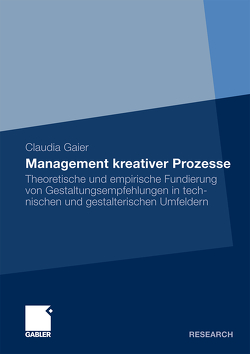 Management kreativer Prozesse von Thomas,  Claudia