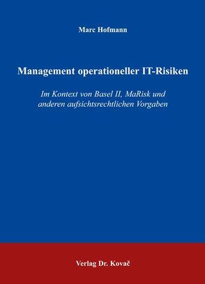 Management operationeller IT-Risiken von Hofmann,  Marc